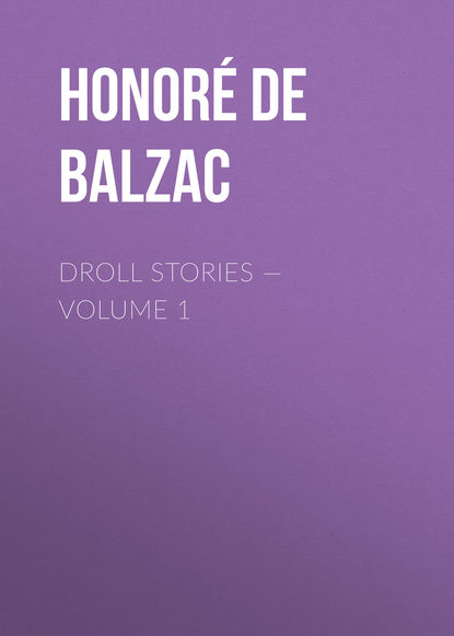 Droll Stories – Volume 1