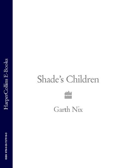 Shade’s Children