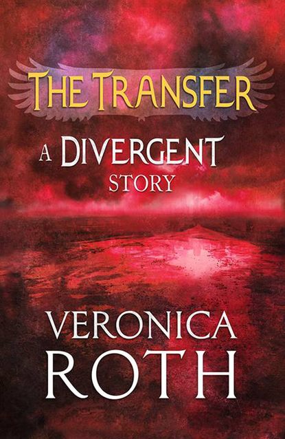 The Transfer: A Divergent Story