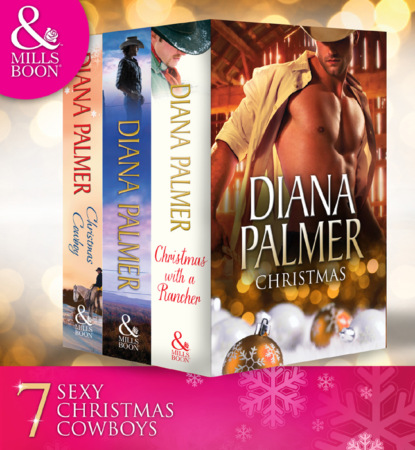 Diana Palmer Christmas Collection: The Rancher / Christmas Cowboy / A Man of Means / True Blue / Carrera's Bride / Will of Steel / Winter Roses