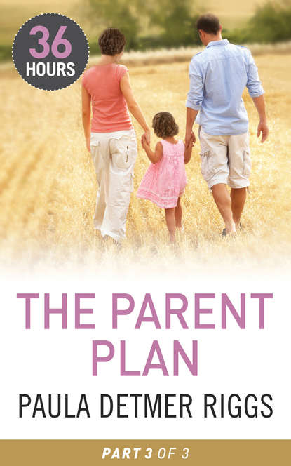 The Parent Plan Part 3